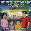 my-first-skating-rink-adventure-cover